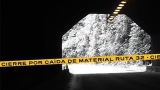 Cierran paso por la ruta 32 debido a caída de material