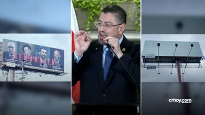 Rodrigo Chaves, presidente de la República, junto a las vallas colocadas contra otros jerarcas del Estadp. CRH
