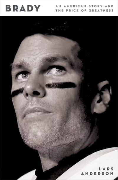 "Brady: Una historia americana y el precio de la grandeza" sale el martes.